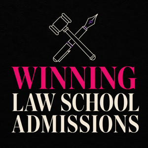 Winning Law School Admissions