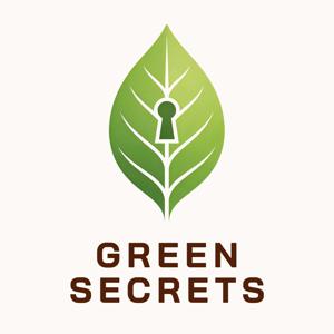 Green Secrets Podcast