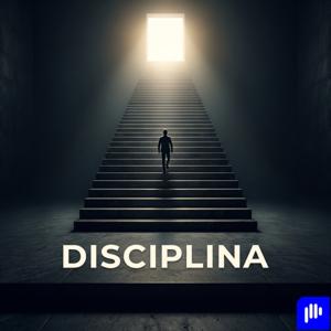 DISCIPLINA: El Poder de Convertirte en una Máquina de Resultados | Motivación y Desarrollo Personal