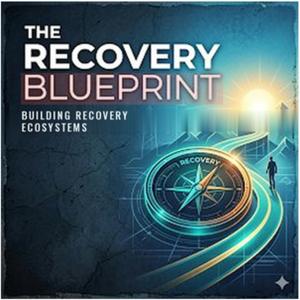 The Recovery Blueprint: Building Recovery Ecosystems