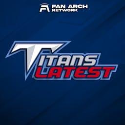Titans Latest | Daily Tennessee Titans Podcast