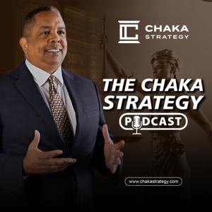 The Chaka Strategy Podcast
