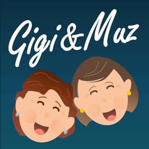 Gigi and Muz