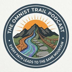 The Omnist Trail Podcast