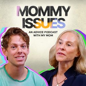 Mommy Issues with Lucas Zelnick