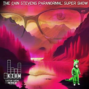 The Cain Stevens Paranormal Super Show on KZUM 89.3 Fm Lincoln
