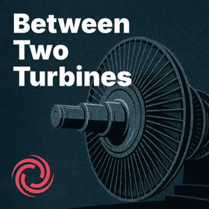 Between Two Turbines