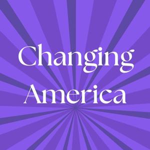 Changing America / Mark Green Podcast
