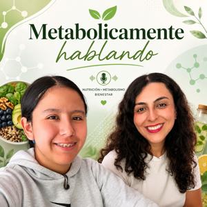 Metabolicamente Hablando
