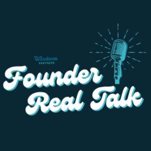 Founder Real Talk