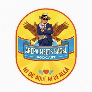 Arepa Meets Bagel Podcast