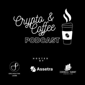 Assetra: Crypto & Coffee Podcast