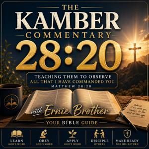 The Kamber Commentary 28:20