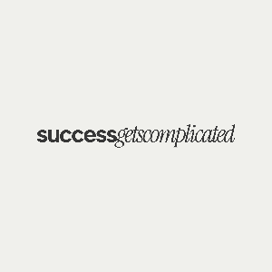 Success Gets Complicated