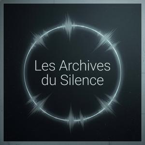 Les Archives du Silence