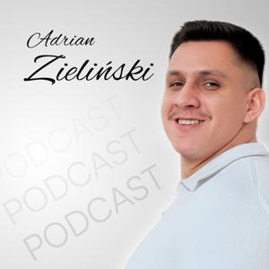 Adrian Zieliński Podcast