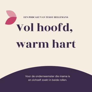 Vol Hoofd, Warm Hart - Voor mama-onderneemsters