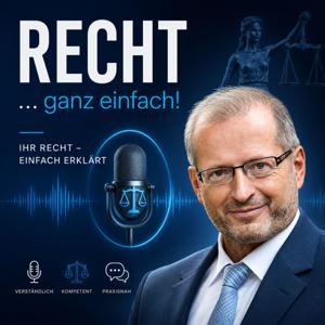 Recht - ganz einfach:       wichtige Rechtsthemen einfach und knapp erklärt