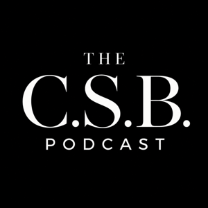 The C.S.B. Podcast