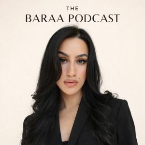 The Baraa Podcast