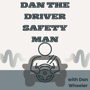 Dan the Driver Safety Man