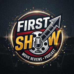 First Show