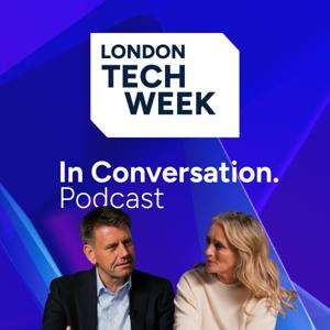 London Tech Week: In Conversation