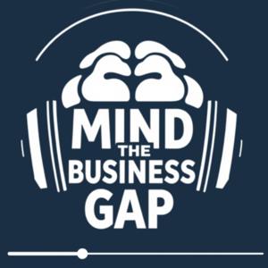 Mind The Business Gap