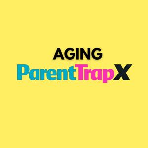 Aging Parent TrapX