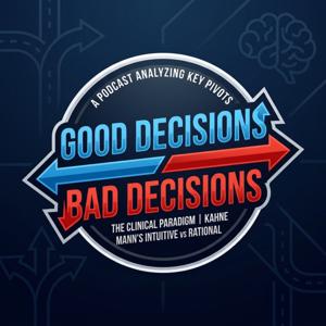 Good decisions - bad decisions