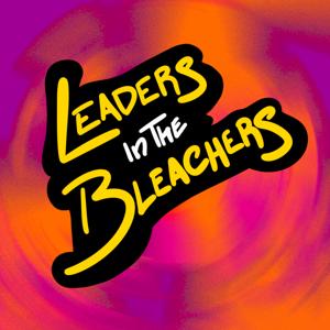 Leaders In The Bleachers
