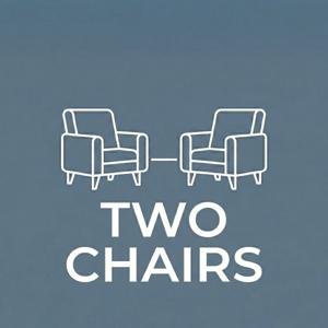 Two Chairs