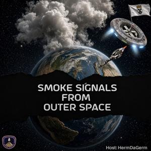 Smoke Signals From Outer Space