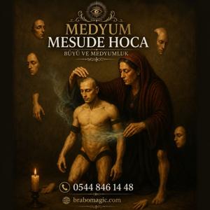 Medyum Mesude Hoca – Büyü ve Medyumluk