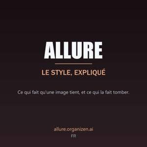 Allure - Le style, expliqué