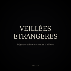 Veillées étrangères