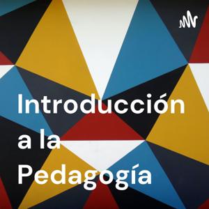 Introducción a la Pedagogía