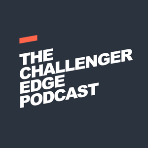 The Challenger Edge Podcast