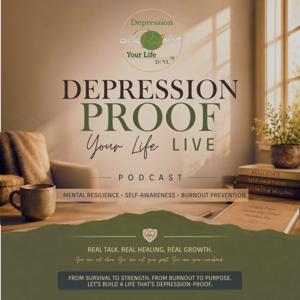 Depression Proof Your Life