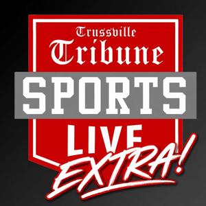 The Trussville Tribune’s Tribune Sports Live EXTRA!