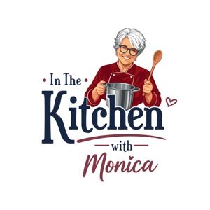 In the Kitchen with Monica