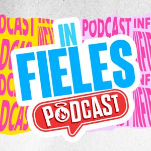 INFIELES: El Pódcast