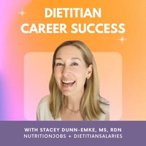 Dietitian Career Success Podcast