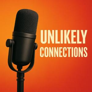 Unlikely Connections