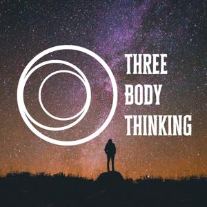 Three Body Thinking