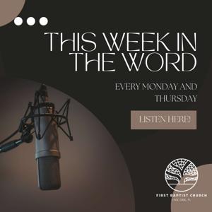 This Week in the Word at First Baptist Live Oak