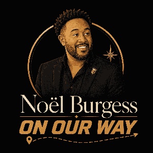Noël Burgess ON OUR WAY