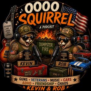 OOOO SQUIRREL!