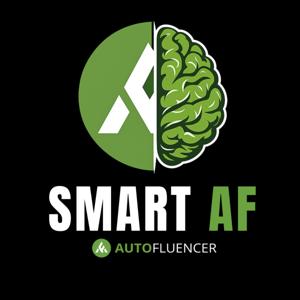 Smart AF by Autofluencer