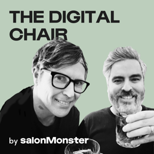 The Digital Chair Podcast by salonMonster